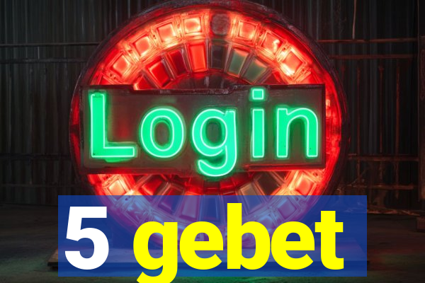 5 gebet